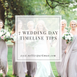 Wedding Day Timeline Tips | Nellie Sparkman Events and Stationery Studio